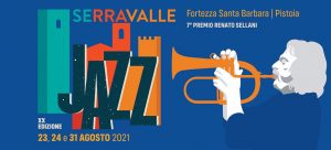 Serravalle Jazz @ Fortezza Santa Barbara