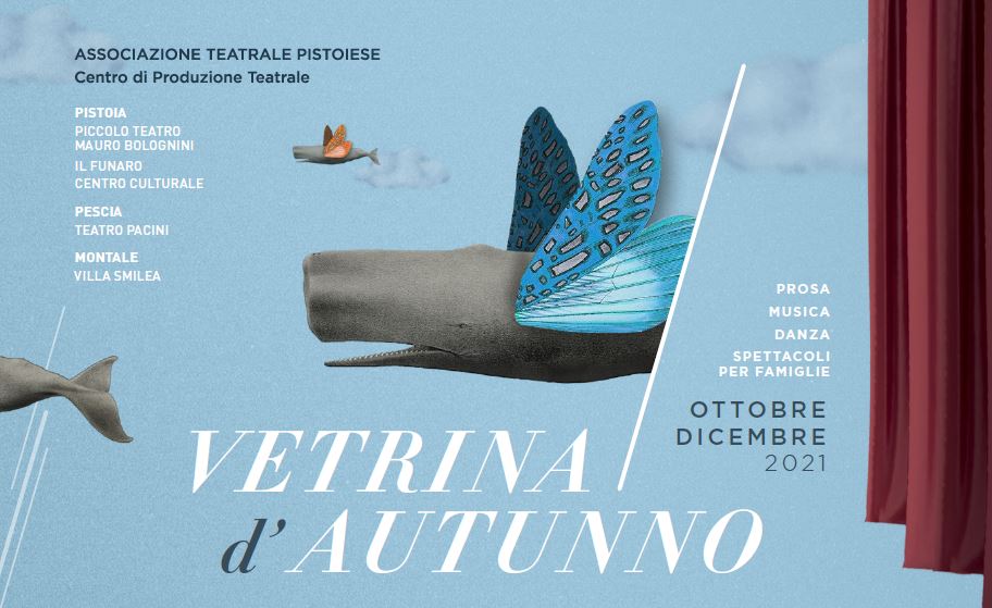 VETRINA D'AUTUNNO | Prosa | Musica | Danza | Spettacoli per famiglie @ Piccolo Teatro Mauro Bolognini