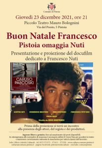Pistoia omaggia l'attore Francesco Nuti @ Piccolo Teatro Mauro Bolognini