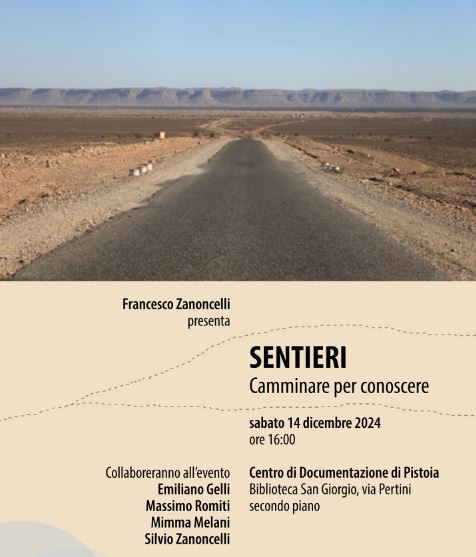Sentieri, Camminare per conoscere @ Centro Documentazione Pistoia